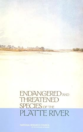 endangered and threatened species of the platte river 1st edition national research council ,division on