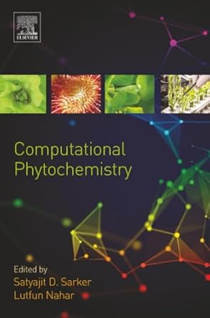 computational phytochemistry 1st edition satyajit dey sarker ,lutfun nahar 0128123648, 978-0128123645