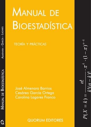 manual de bioestadisticas teoria y practicas 1st edition jose almenara barrios ,cesareo garcia ortega