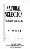 natural selection 1st edition frederick barthelme 0670831131, 978-0670831135