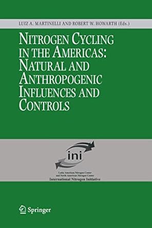 nitrogen cycling in the americas natural and anthropogenic influences and controls 1st edition luiz a