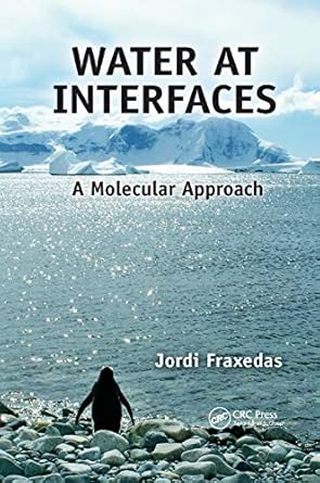 water at interfaces a molecular approach 1st edition jordi fraxedas 1138374504, 978-1138374508