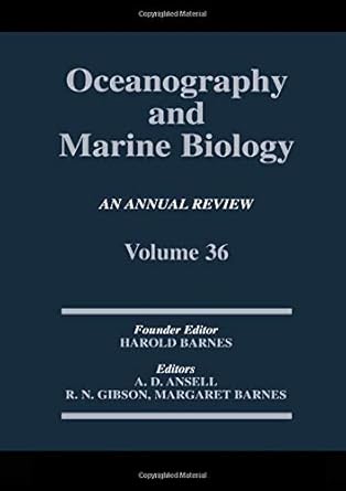 oceanography and marine biology an annual review volume 36 1st edition alan ansell ,margaret barnes ,r n