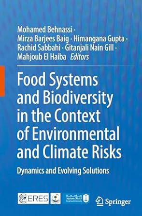 food systems and biodiversity in the context of environmental and climate risks dynamics and evolving