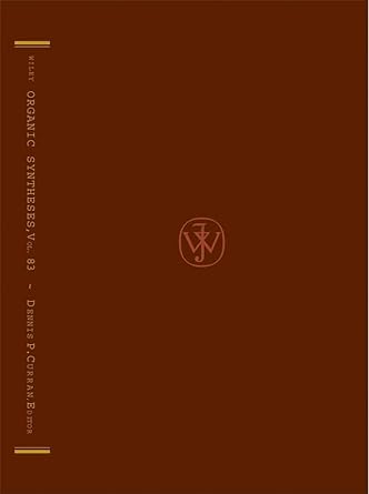 organic syntheses volume 83 1st edition dennis p curran 0471979872, 978-0471979876