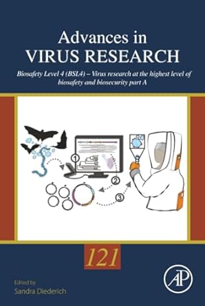 biosafety level 4 virus research at the highest level of biosafety and biosecurity 1st edition sandra