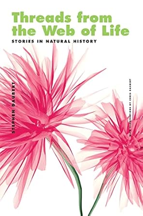 threads from the web of life and the shark and the jellyfish stories in natural history 1st edition stephen