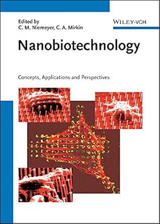 nanobiotechnology concepts applications and perspectives 1st edition christof m niemeyer ,chad a mirkin