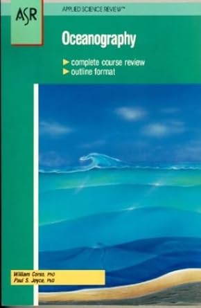 oceanography 1st edition william corso ,paul s joyce 0874346088, 978-0874346084