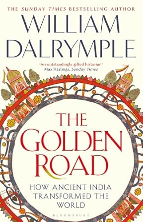 the golden road 1st edition william dalrymple 140886441x, 978-1408864418