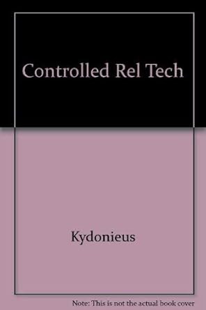controlled release technologies methods theory and applications volume 1 1st edition agis f kydonieus