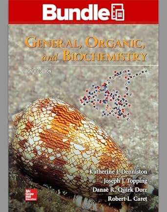 gen combo looseleaf general organic and biochemistry connect access card 1st edition katherine j denniston