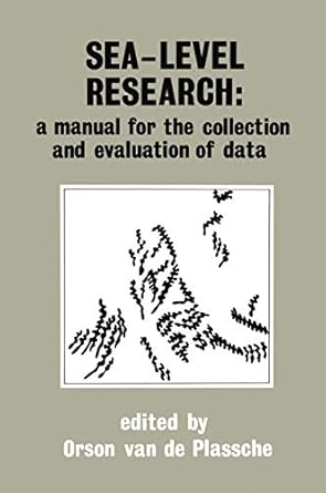 sea level research a manual for the collection and evaluation of data a manual for the collection and