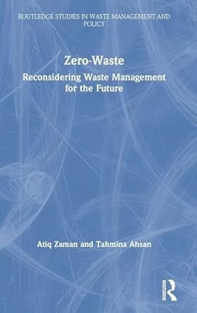 zero waste 1st edition tahmina ahsan ,atiq zaman 1138219088, 978-1138219083