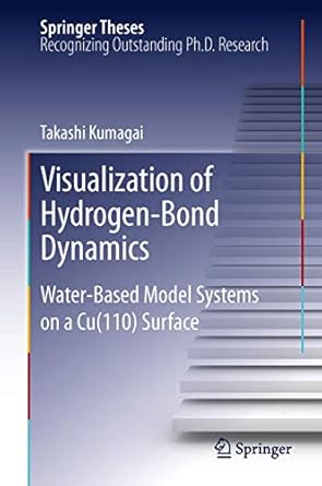 visualization of hydrogen bond dynamics water based model systems on a cu surface 1st edition takashi kumagai
