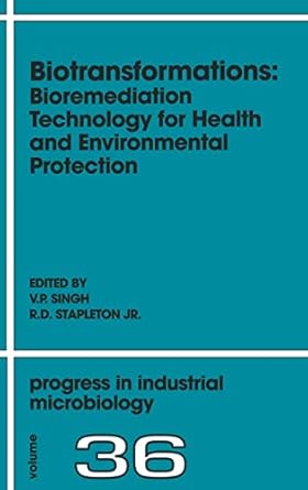 biotransformations bioremediation technology for health and environmental protection 1st edition r d