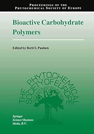 bioactive carbohydrate polymers 1st edition berit s paulsen 9048153794, 978-9048153794