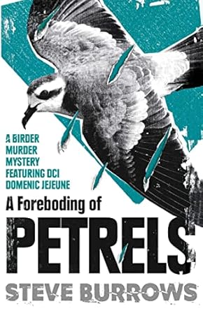a foreboding of petrels birder murder mysteries 1st edition steve burrows 0861541758, 978-0861541751