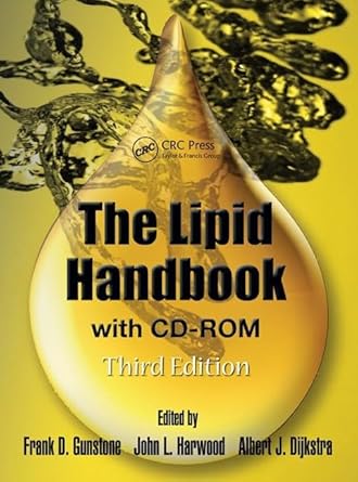 the lipid handbook with cd rom 1st edition frank d gunstone ,john l harwood ,albert j dijkstra 0849396883,