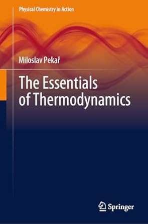 the essentials of thermodynamics 1st edition miloslav pekar 3031603206, 978-3031603204
