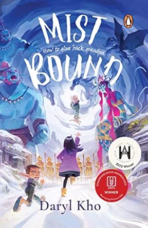 mist bound how to glue back grandpa 1st edition daryl kho 9814914967, 978-9814914963