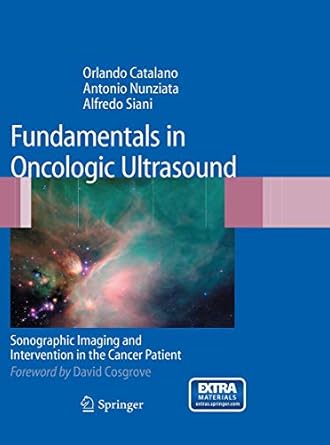 fundamentals in oncologic ultrasound sonographic imaging and intervention in the cancer patient 1st edition