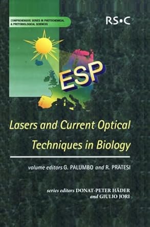 lasers and current optical techniques in biology 1st edition giuseppe palumbo ,riccardo pratesi 0854043217,