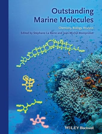 outstanding marine molecules chemistry biology analysis 1st edition stephane la barre ,jean michel kornprobst
