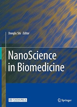 nanoscience in biomedicine 1st edition donglu shi 3540496602, 978-3540496601