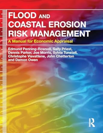 flood and coastal erosion risk management 1st edition edmund penning rowsell ,dennis parker ,sally priest