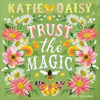 katie daisy 2026 wall calendar trust the magic 1st edition katie daisy 1524896365, 978-1524896362