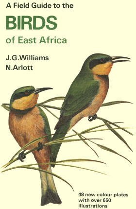 field guide to birds of east africa 1st edition j g williams ,john arlott 0828906610, 978-0828906616