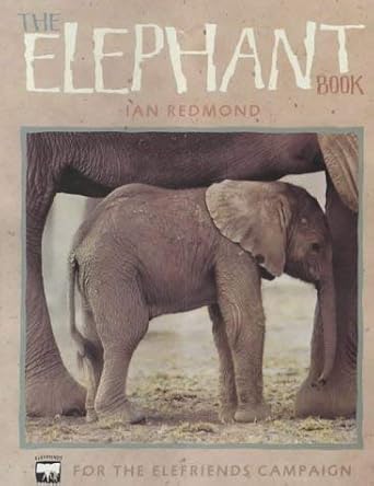 the elephant book 1st edition ian redmond 0744586216, 978-0744586213