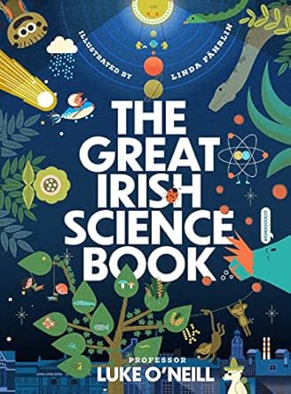the great irish science book 1st edition luke o'neill 0717185583, 978-0717185580