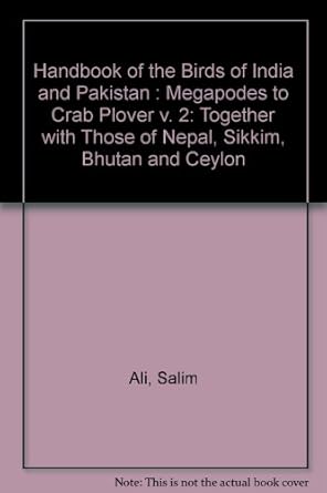 handbook of the birds of india and pakistan together with those of nepal sikkim bhutan and ceylon volume 2