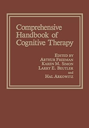 comprehensive handbook of cognitive therapy 1st edition hal arkowitz ,l e beutler ,karen m simon 0306430525,