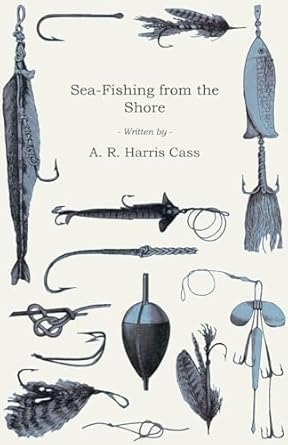 sea fishing from the shore 1st edition a r harris cass 1443736252, 978-1443736251