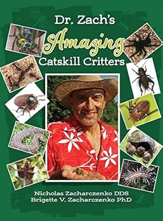 dr zachs amazing catskill critters 1st edition nick zacharczenko ,brigette zacharczenko ,jankowski patrick
