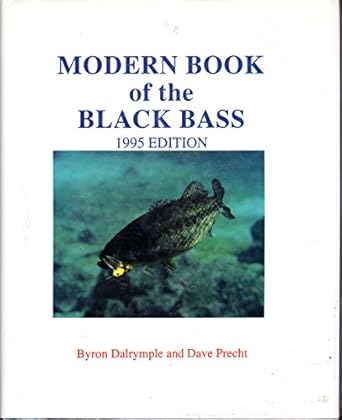 modern book of the black bass 1st edition byron dalrymple ,dave precht 0832905100, 978-0832905100