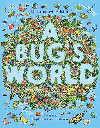 a bugs world 1st edition erica mcalister 1526362988, 978-1526362988