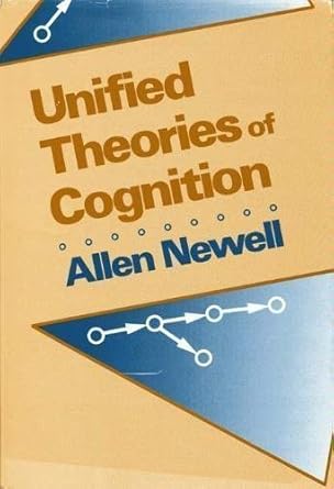 unified theories of cognition 1st edition allen newell 0674920996, 978-0674920996