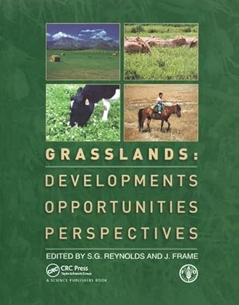 grasslands developments opportunities perspectives 1st edition stephen reynolds ,john frame 1138427128,