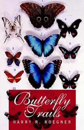 butterfly trails 1st edition harry r roegner 1413426832, 978-1413426830