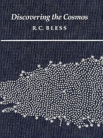 discovering the cosmos 1st edition robert c bless 0935702679, 978-0935702675