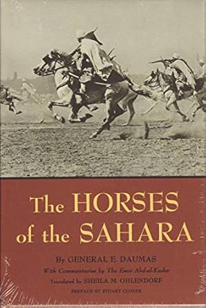the horses of the sahara 1st edition melchior joseph eugene daumas 0292783736, 978-0292783737