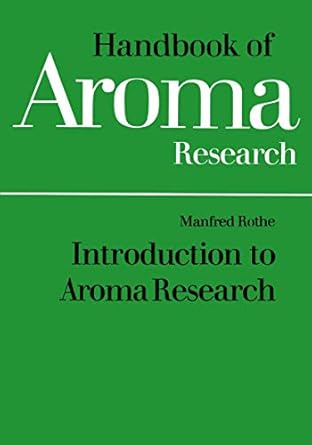 introduction to aroma research 1st edition manfred rothe 9027720789, 978-9027720788