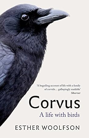 corvus paperback mar 01 2018 esther woolfson 1st edition esther woolfson 1783784482, 978-1783784486