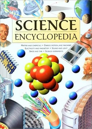 science encyclopedia 1st edition ian graham barbara taylor john farndon 1840844191, 978-0752556529