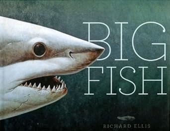 big fish 1st edition richard ellis 081099626x, 978-0810996267