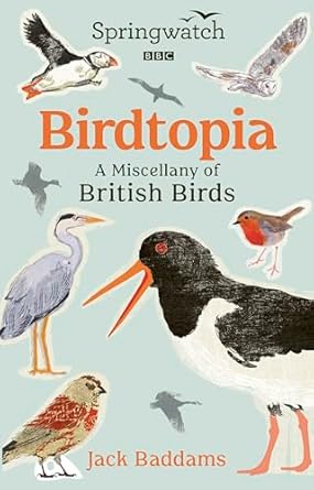 springwatch birdtopia 1st edition jack baddams 1785948687, 978-1785948688